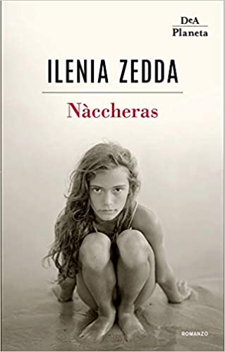 Naccheras di Ilenia Zedda