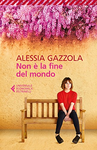 "Non è la fine del mondo" di Alessia Gazzola
